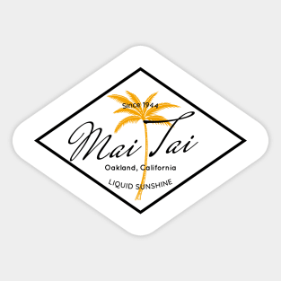 Mai Tai - Liquid summer Since 1944 Sticker